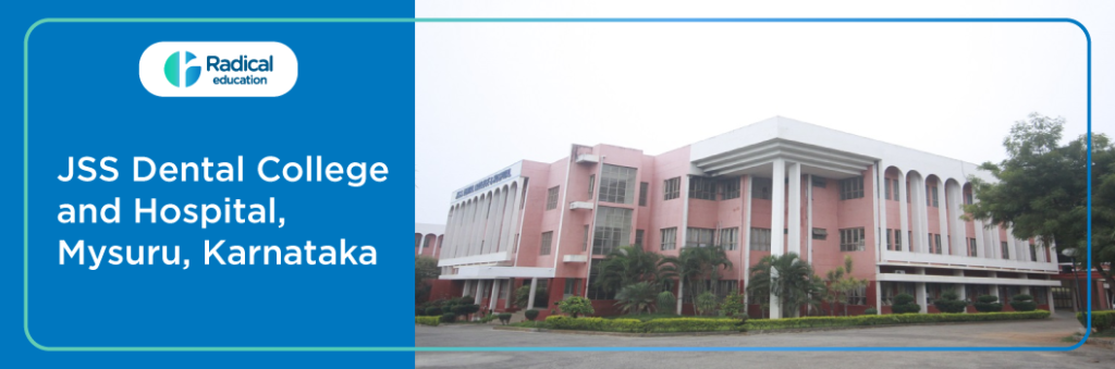 JSS Dental College and Hospital Mysuru