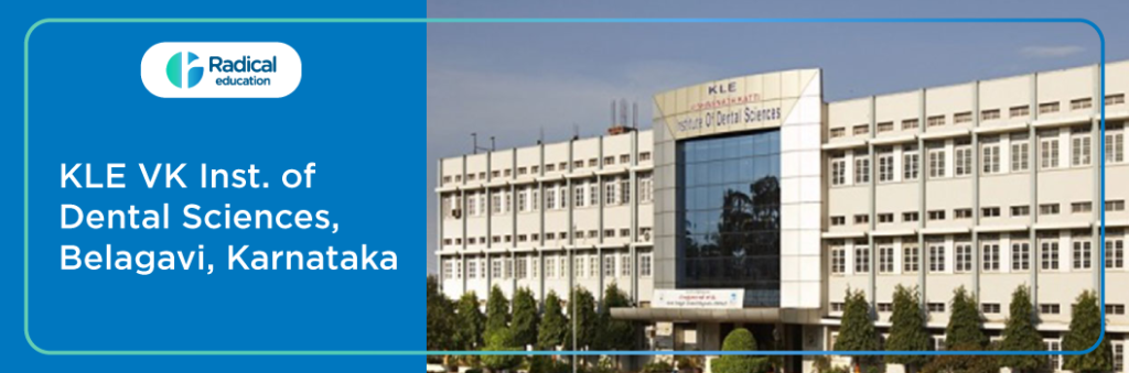 KLE VK Inst. of Dental Sciences