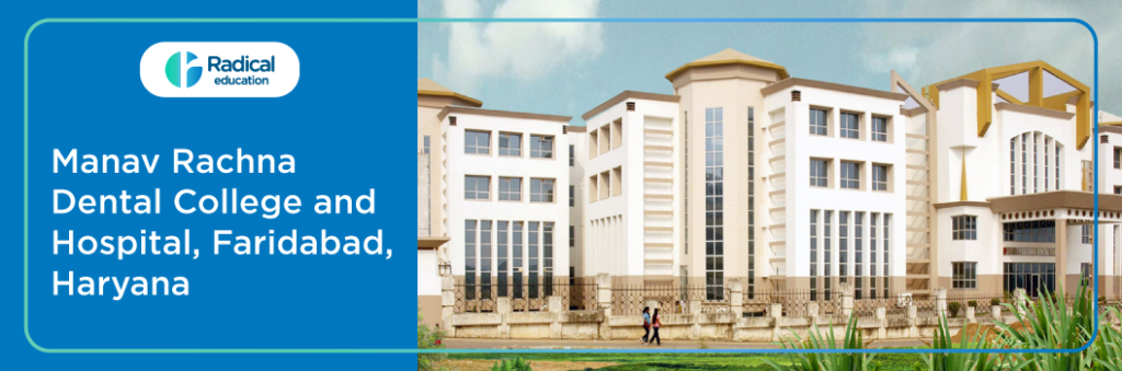 Manav Rachana Dental College, Faridabad, Haryana