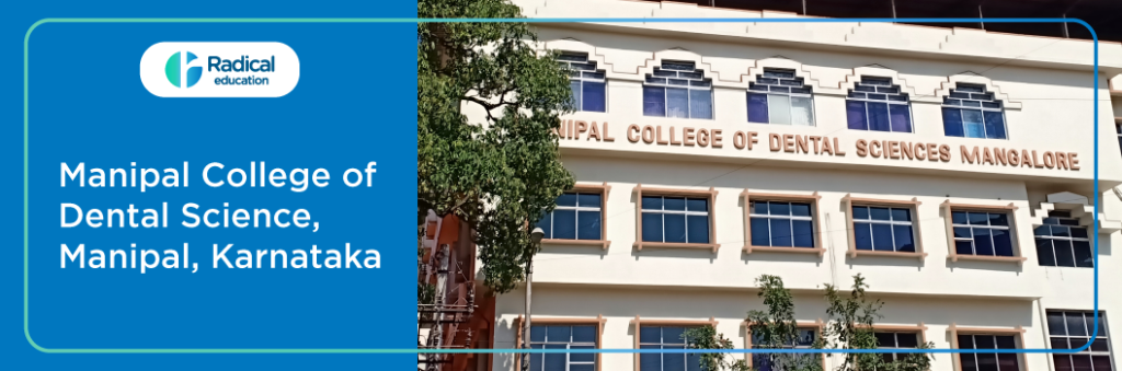 Manipal College of Dental Sciences