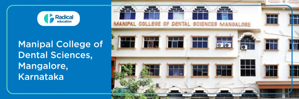 Manipal College of Dental Sciences Mangalore