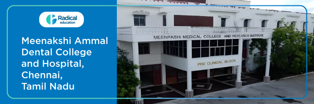 Meenakshi Ammal Dental College and Hospital Chennai
