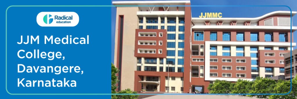 JJM Medical College, Davangere 2025-2026 (UPDATED) Fees Structure, Cutoff, Admission Process