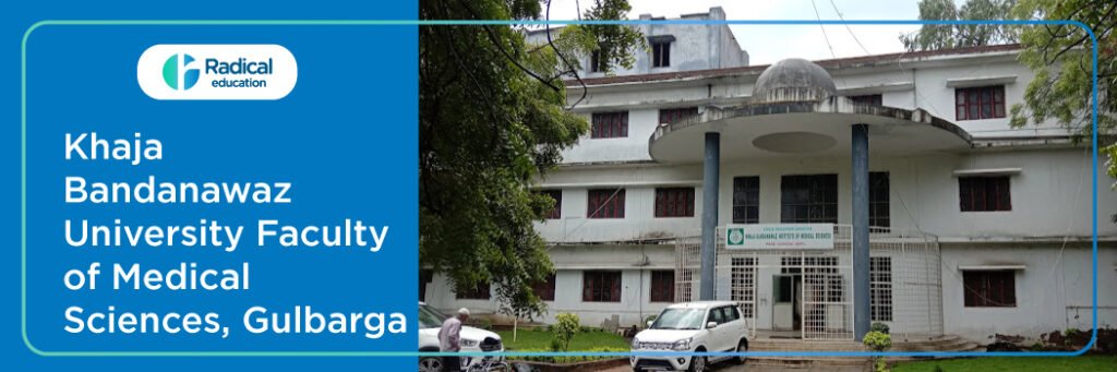Khaja Bandanawaz University Faculty of Medical Sciences, Gulbarga 2025-2026 (UPDATED) Fees Structure, Cutoff, Admission Process