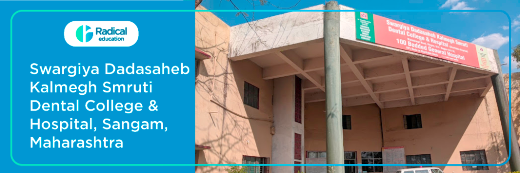 Swargiya Dadasaheb Kalmegh Smruti Dental College , Nagpur