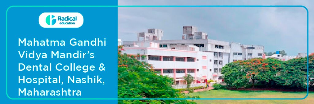 Mahatma Gandhi Vidya Mandir's Dental College , Nashik