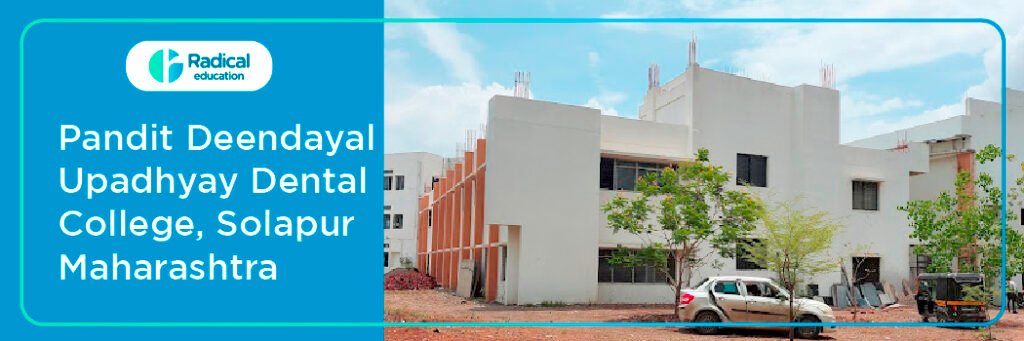 Pandit Dindayal Upadhyay Dental College , Solapur