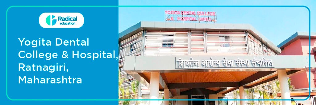 Yogita Dental College and Hospital, Ratnagiri