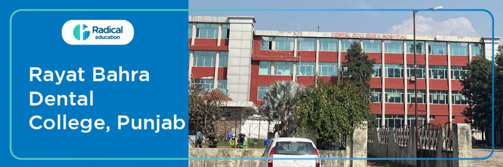 Rayat Bahra Dental College Mohali Cut off 2024-25 (updated)