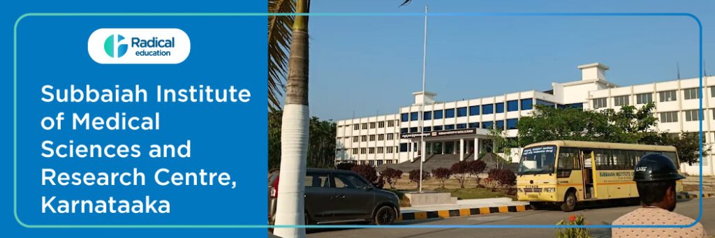 Subbaiah Institute of Medical Sciences, Shimoga, Admissions 2025-2026 (UPDATED) Fees Structure, Cutoff, Admission Process