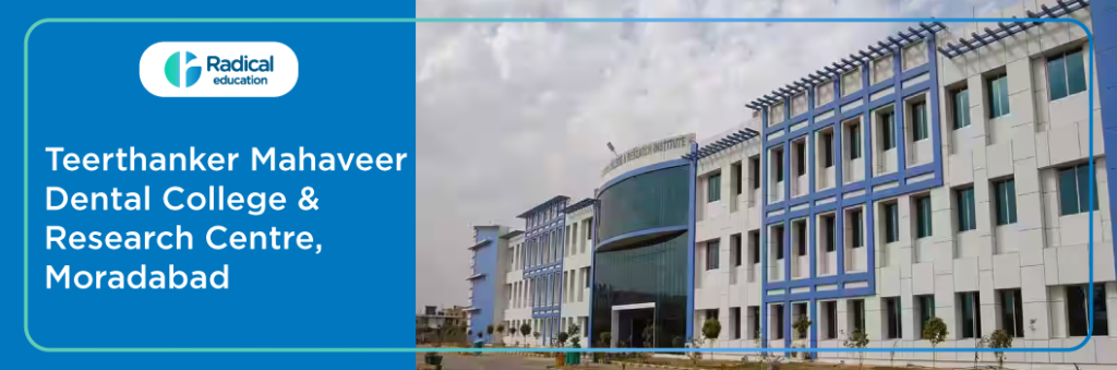 Teerthanker Mahaveer Dental College & Research Centre