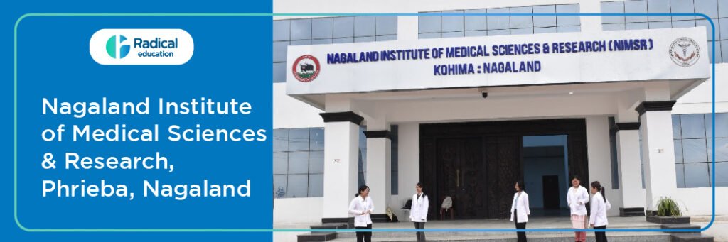 Nagaland Institute of Medical Sciences and Research, Nagaland