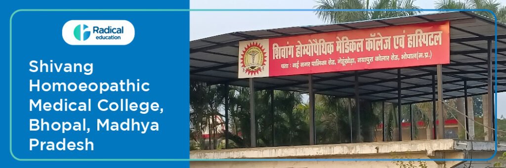 Shivang Homoeopathic Medical College and Hospital, Bhopal, Madhya Pradesh