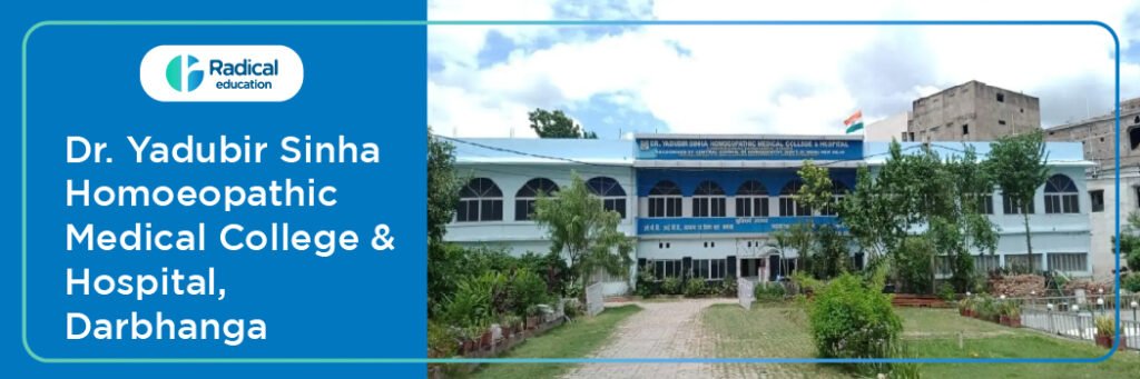 Dr. Yadubir Sinha Homoeopathic Medical College and Hospital, Darbhanga, Bihar