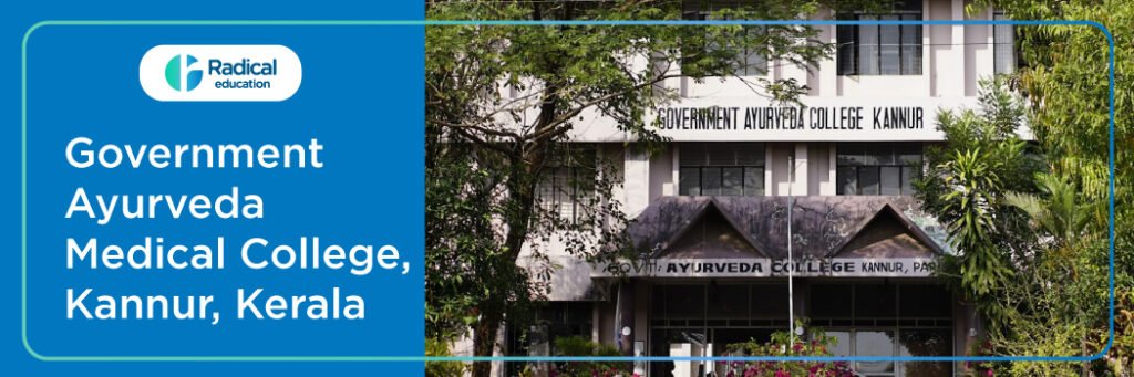 Government Ayurveda College Kannur 2025-2026, Fees, Cutoff, Admission Process