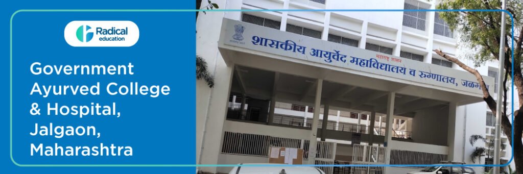 Government Ayurved College and Hospital Jalgaon 2025-2026 Fees, Cutoff, Admission