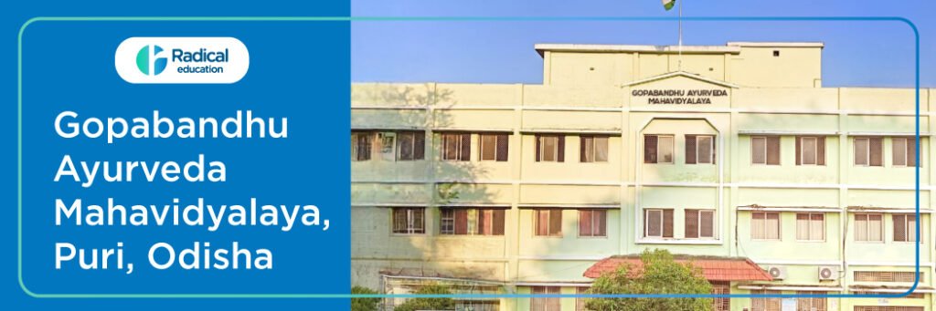 Gopabandhu Ayurveda Mahavidyalaya, Puri 2025-2026 Fees, Cutoff, Admission