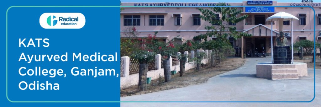 KATS Ayurved Medical College Ganjam 2025-2026 Fees, Cutoff, Admission