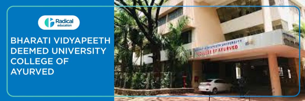 Bharati Vidyapeeth Deemed University College of Ayurved, Pune 2025-2026 Fees, Cutoff, Admission