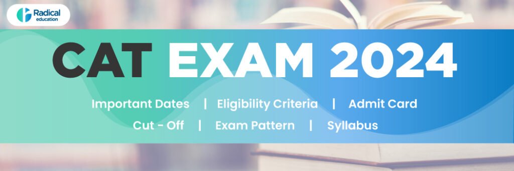 CAT EXAM 2024