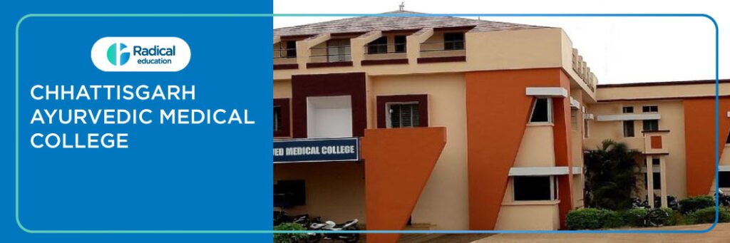 Chhattisgarh Ayurvedic Medical College, Rajnandgaon 2025-2026 Fees, Cutoff, Admission