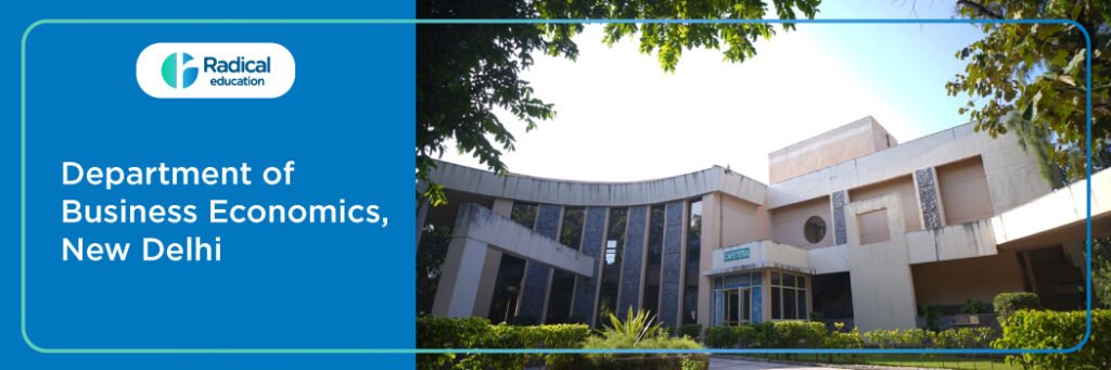 DBE: Department of Business Economics, University of Delhi, New Delhi