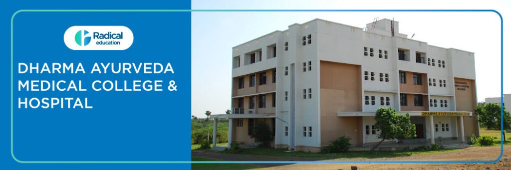 Dharma Ayurved Medical College and Hospital, Kanchipuram 2025-2026 Fees, Cutoff, Admission