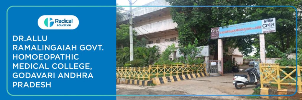 Dr. Allu Ramaligaiah Government Homoeopathic Medical College, Godavari, Andhra Pradesh 2025-2026