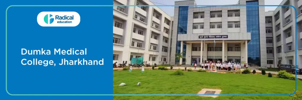 Dumka Medical College, Dighi Dumka, Jharkhand cut-off-2024-25 (updated)