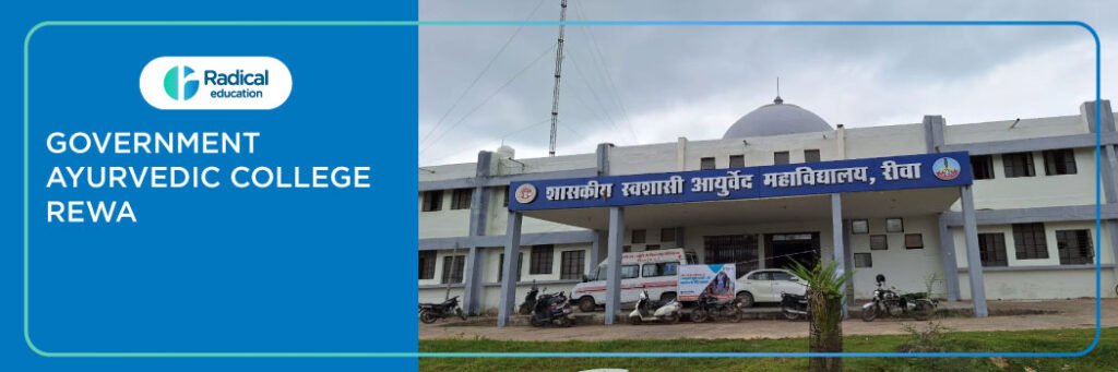 Government Ayurved College Rewa 2025-2026 Fees, Cutoff, Admission