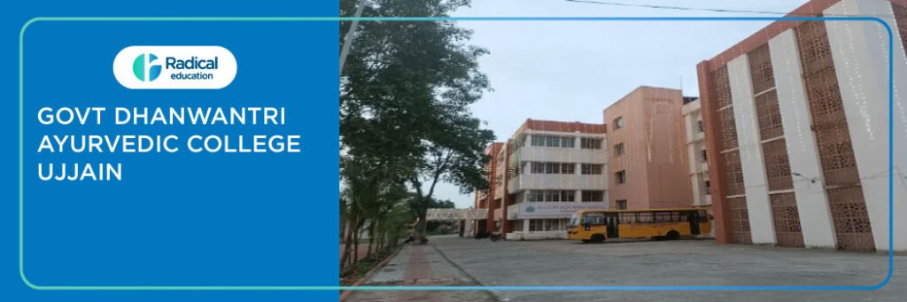 Government Dhanwantri Ayurveda College Ujjain 2025-2026 Fees, Cutoff, Admission