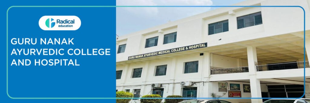 Guru Nanak Ayurvedic College and Hospital, Muktsar 2025-2026 Fees, Cutoff, Admission