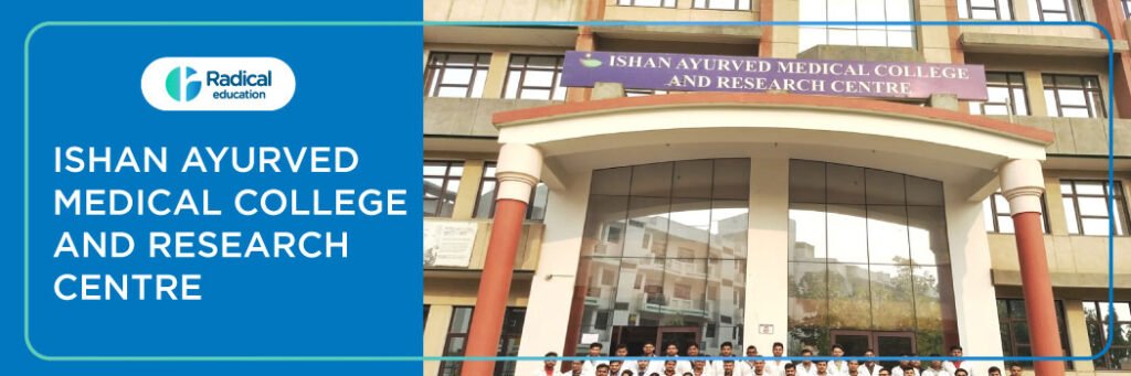 Ishan Ayurved Medical College and Research Centre, Greater Noida 2025-2026 Fees, Cutoff, Admission