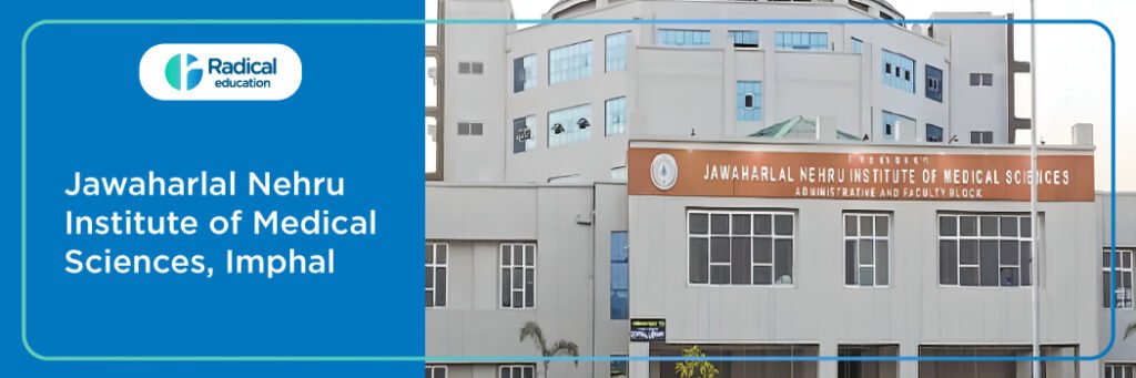 Jawaharlal Nehru Institute of Medical Sciences, Porompet, Imphal, Manipur Cut off-2024-25 (updated)