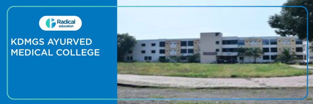 KDMGs Ayurved Medical College, Jalgaon 2025-2026 Fees, Cutoff, Admission