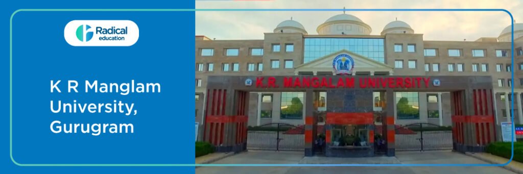 K R MANGALAM UNIVERSITY, Sohna Road, Gurugram