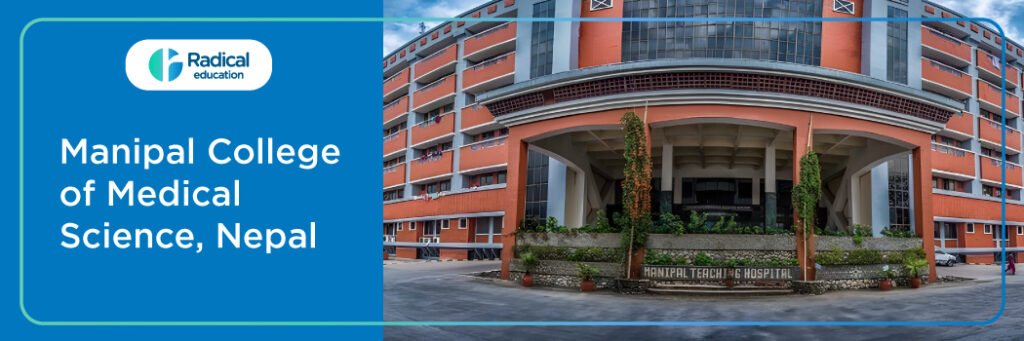 Manipal College of Medical Sciences