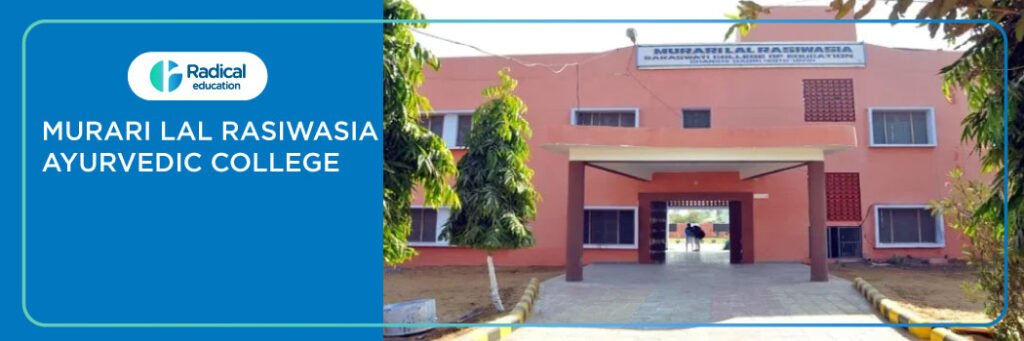 Seth Murarilal Rasiwasia Ayurved College and Hospital, Charkhi Dadri 2025-2026 Fees, Cutoff, Admission