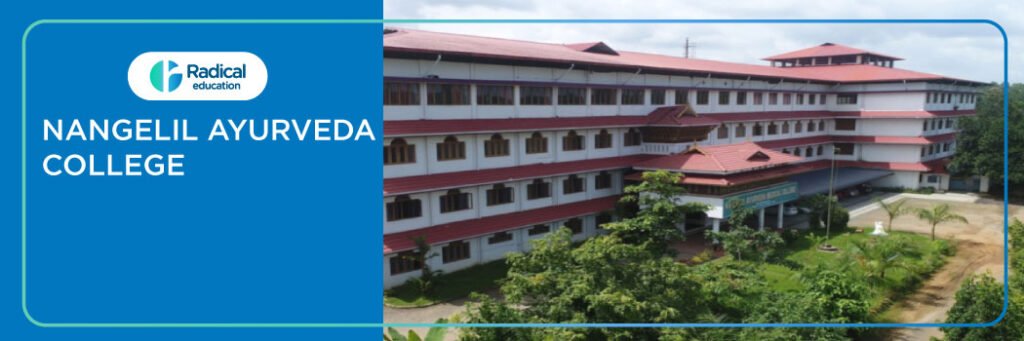 Nangelil Ayurved College, Ernakulam 2025-2026 Fees, Cutoff, Admission
