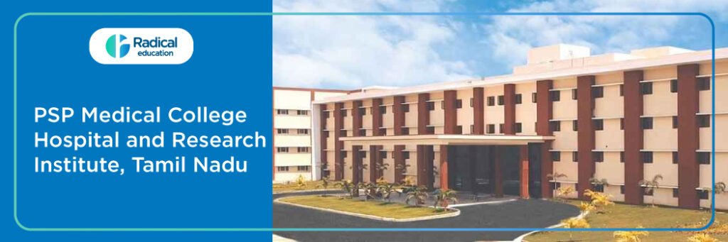 PSP Medical College Hospital and Research Institute, Tamil Nadu Cut off-2024-25 (updated)