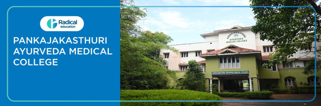 Pankajakasthuri Ayurveda Medical College, Thiruvananthapuram 2025-2026 Fees, Cutoff, Admission