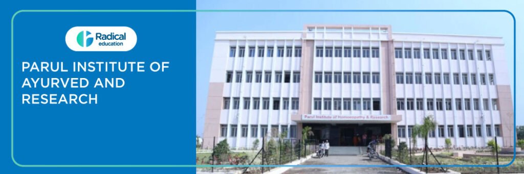 Parul Institute Of Ayurved and Research, Vadodara 2025-2026 Fees , Cutoff, Admission