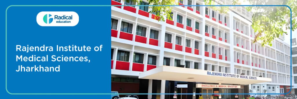 Rajendra Institute of Medical Sciences Ranchi, Jharkhand Cut off-2024