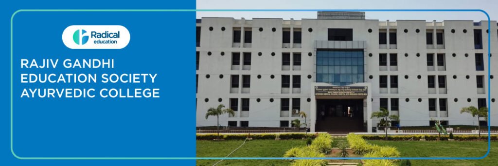Rajiv Gandhi Education Society Ayurvedic College, Gadag 2025-26 Fees, Cutoff, Admission