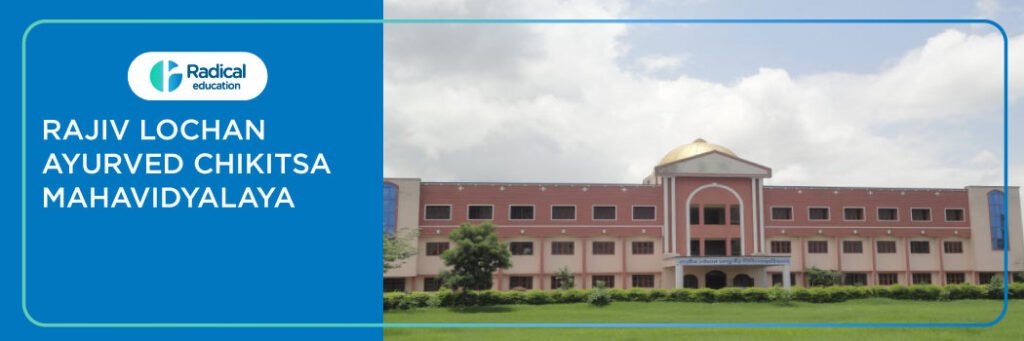 Rajiv Lochan Ayurved Chikitsa Mahavidyalaya, Durg 2025-2026 Fees, Cutoff, Admission