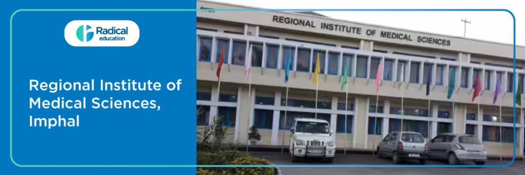 Regional Institute of Medical Sciences, Imphal, Manipur Cut off-2024-25 (updated)