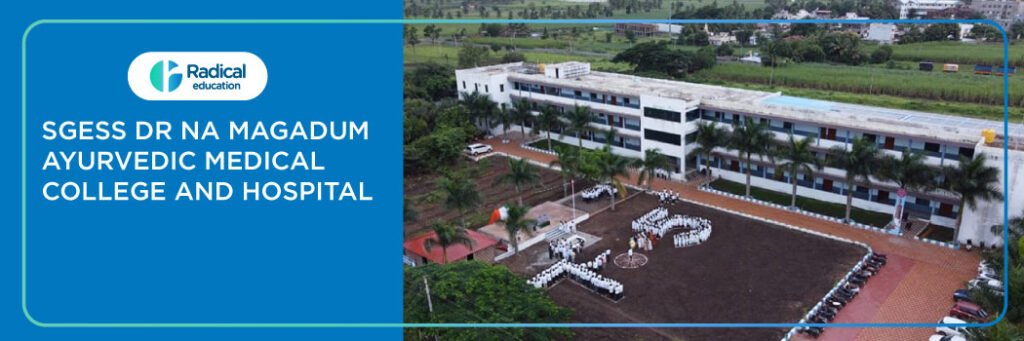 SGESS Dr NA Magudam Ayurvedic Medical College and Hospital, Belgaum 2025-26 Fees, Cutoff, Admission