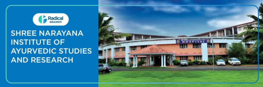 Shree Narayana Institute of Ayurvedic Studies and Research, Puthoor Kollam 2025-2026 Fees, Cutoff, Admission