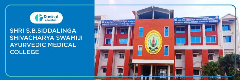 Shri S.B.Siddalinga Shivacharya Swamiji Ayurvedic Medical College, Gadag Fees, Cutoff, Admission