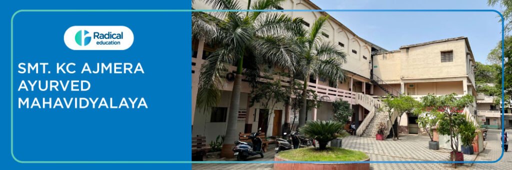 Smt. KC Ajmera Ayurved Mahavidyalaya, Dhule 2025-2026 Fees, Cutoff, Admission
